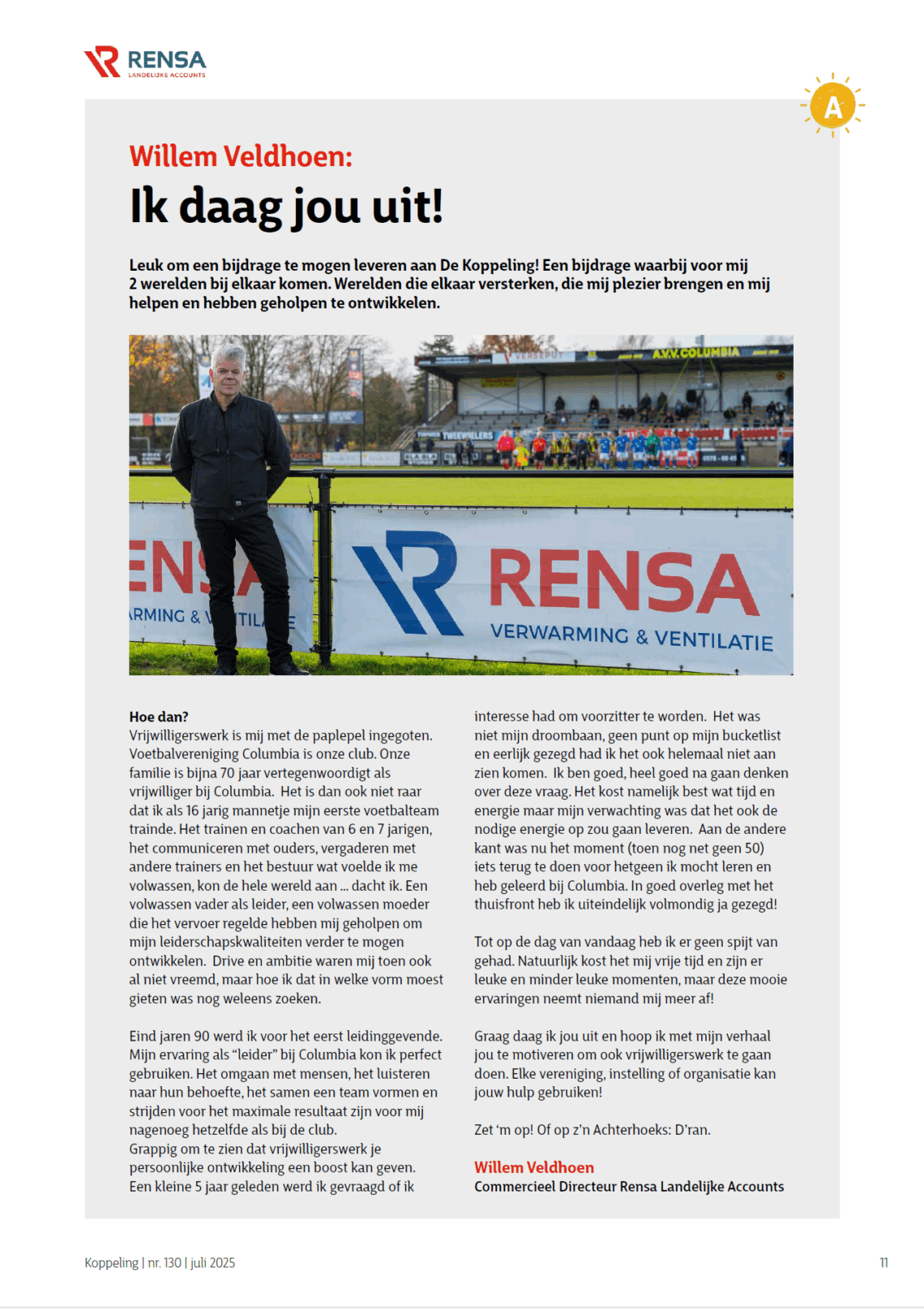 Trots op dit bedrijf en op onze club!