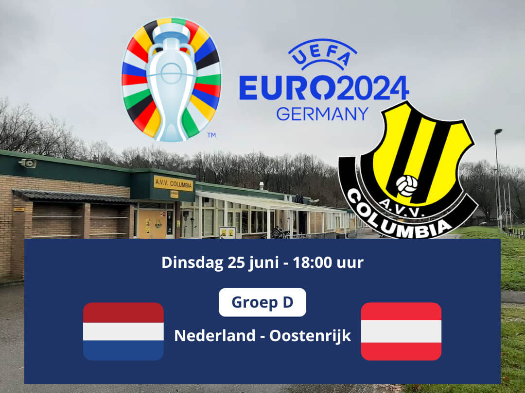 EK-wedstrijd Nederland – Oostenrijk (dinsdag 25 juni / 18.00 uur) - [Archief]