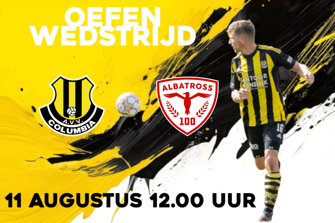 Aanstaande zondag 11 augustus Columbia 1 – Albatross 1 (12.00 uur)